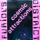 12inch Vinyl Single - Furious District - Cosmic Attractions