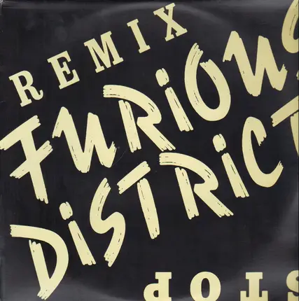 Furious District - Stop (The Remixes)