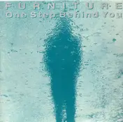 The Furniture - One Step Behind You