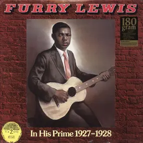 Furry Lewis - In His Prime 1927-1928