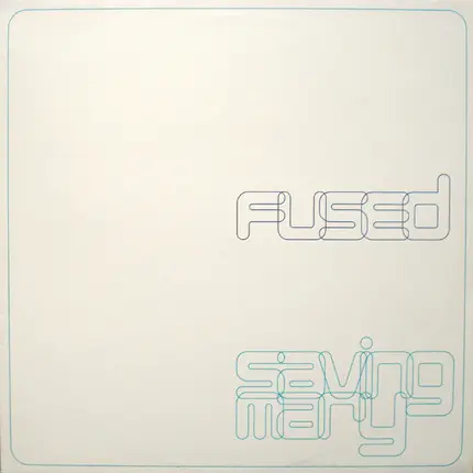 Fused - Saving Mary