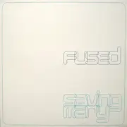 12inch Vinyl Single - Fused - Saving Mary