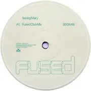 12inch Vinyl Single - Fused - Saving Mary