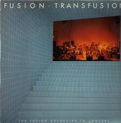 Fusion - Transfusion
