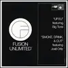 12inch Vinyl Single - Fusion Unlimited - Up2U / Smoke, Drink & Cut