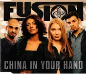 Fusion - China In Your Hand