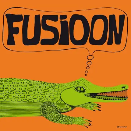 Fusioon - Farsa Del Buen Vivir