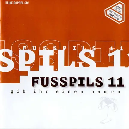 Fusspils 11 - Gib Ihr Einen Namen