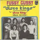 7inch Vinyl Single - Fussy Cussy - Disco Kings
