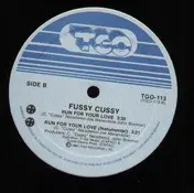 Fussy Cussy - Run for your love
