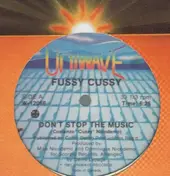 Fussy Cussy - Don't Stop The Music