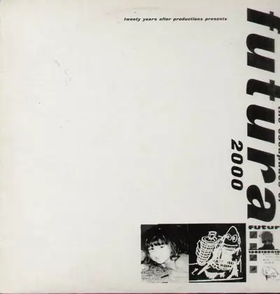 Futura 2000 - The escapades of