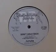 Futura - Don't Hold Back