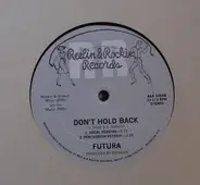 Futura - Don't Hold Back