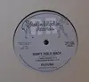 12inch Vinyl Single - Futura - Don't Hold Back