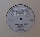 12inch Vinyl Single - Futura - Don't Hold Back