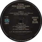12inch Vinyl Single - Futura - Poem Without Words (Remix 2000)