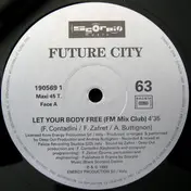 Future City - Let Your Body Free