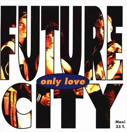Future City - Only Love