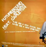 12inch Vinyl Single - Future Bound & Jaquan Feat. Capleton - We See A Who