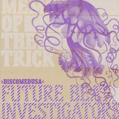 Future Beat Investigators - Member Of The Trick 06