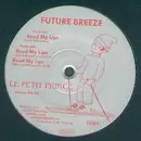12inch Vinyl Single - Future Breeze - Read My Lips (Remixes)