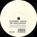 12inch Vinyl Single - Future Keys - My Salvation