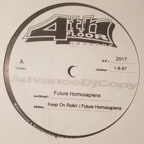 Future Homosapiens - Keep On Rollin'