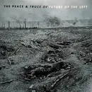 LP - Future Of The Left - The Peace & Truce Of Future Of The Left - Incl. insert