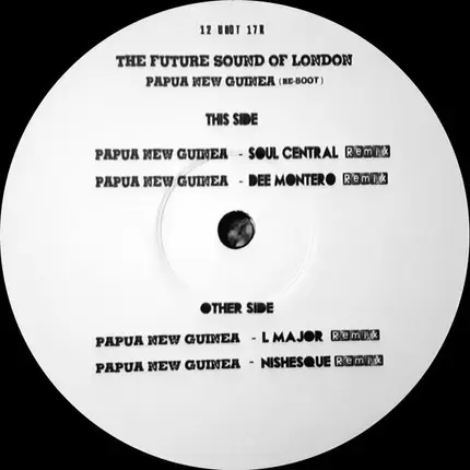 The Future Sound Of London - Papua New Guinea (Re-Boot)