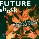CD - Future Shock - Hand Claps