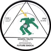 7inch Vinyl Single - Future Shock - Gospel Truth