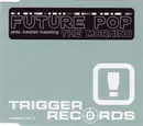 CD Single - Future Pop, Karsten Kiessling - The Morning