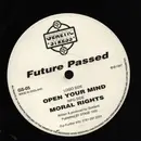 12inch Vinyl Single - Future Passed - Open Your Mind / Moral Rights