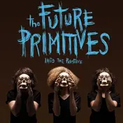 Future Primitive - Into the Primitive