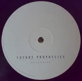 Future Prophecies - The Overdrive EP