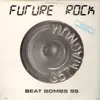 LP - Future Rock - Beat Bombs 95