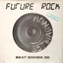 LP - Future Rock - Beat Bombs 95