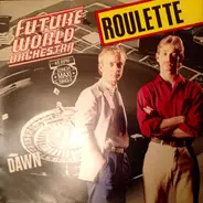 Future World Orchestra - Roulette