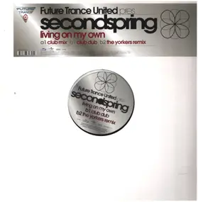 Future Trance United Pres. Second Spring - Living On My Own