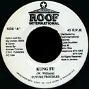 7inch Vinyl Single - Future Troubles - Kung Fu - Misprint