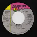 7inch Vinyl Single - Future Troubles - Let Me Fly