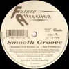 12inch Vinyl Single - Future Attraction - Smooth Groove