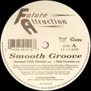 12inch Vinyl Single - Future Attraction - Smooth Groove