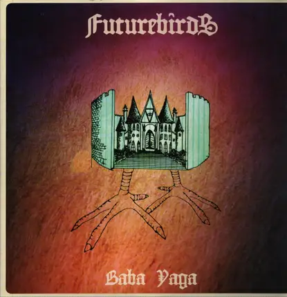 Futurebirds - Baba Yaga