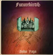 Double LP - Futurebirds - Baba Yaga - insert