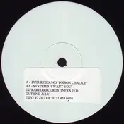 FUTURE BOUND - Poison Chalice / I Want You