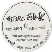 12inch Vinyl Single - Future Funk - First Babe, Forty Five