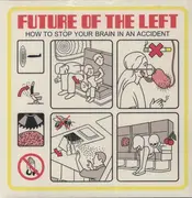 LP & MP3 - Future Of The Left - How To Stop Your Brain... (LP+MP3/180g)