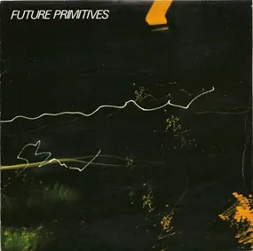 FUTURE PRIMITIVES - Running Away